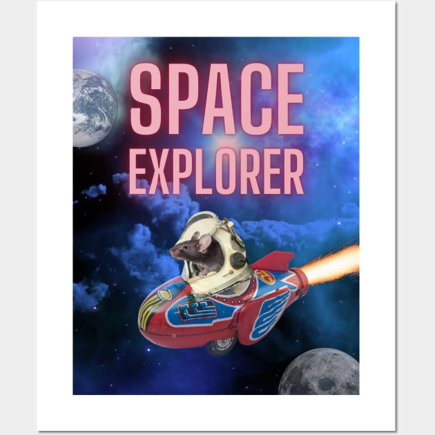 Space Explorer - Cute Mouse traveling in space Wall Art by lordy